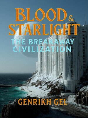cover image of Blood & Starlight